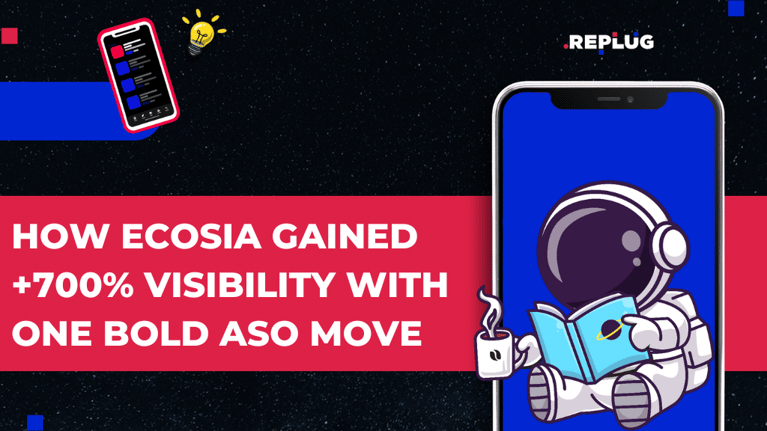 How Ecosia Gained +700% Visibility with One Bold ASO Move