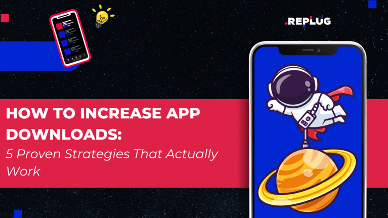 How to Increase App Downloads: 5 Proven Strategies That Actually Work